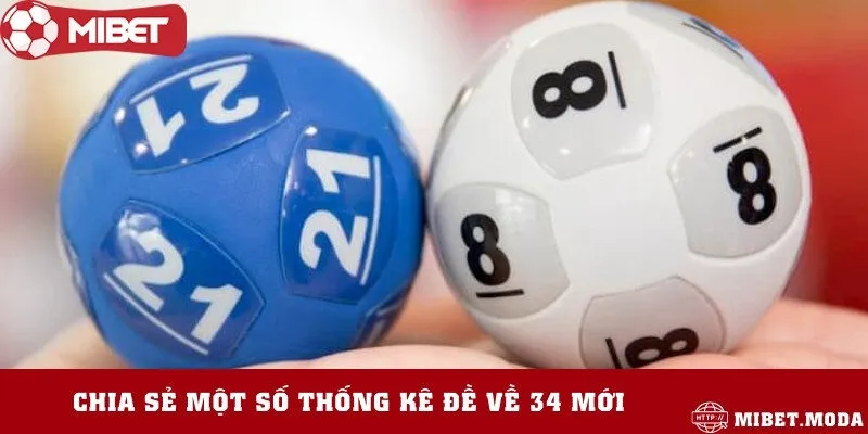 Các lô tỷ lệ nổ cao khi đề về 34 mới nhất